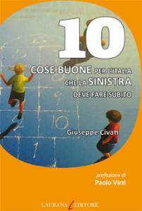 Giuseppe Civati - 10 cose che la sinistra 